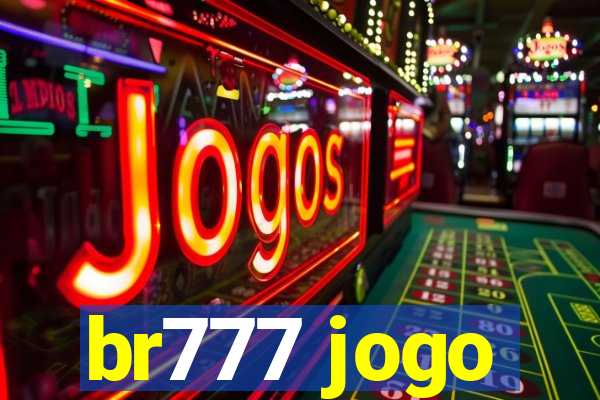 br777 jogo